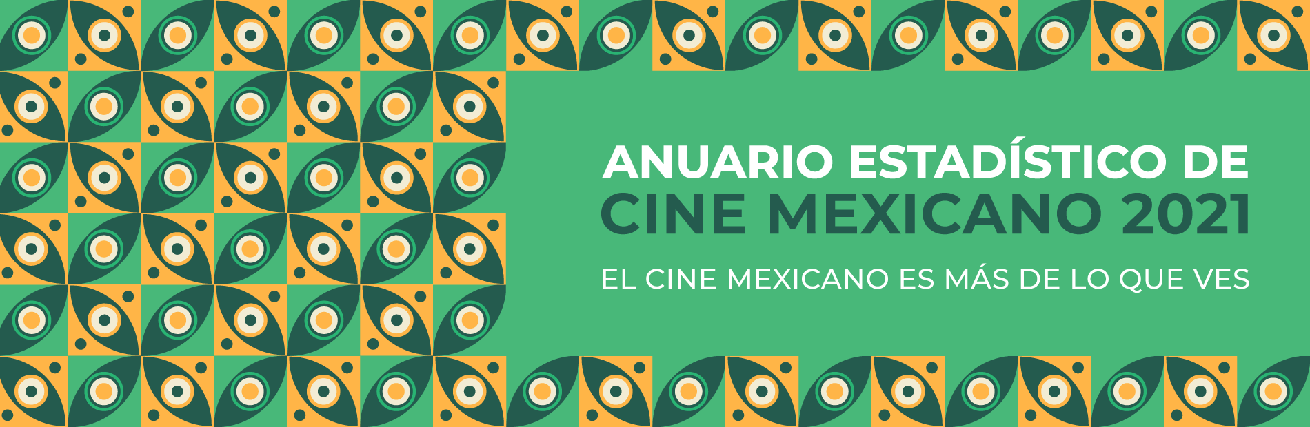 Anuario Estadístico de Cine Mexicano 2021
