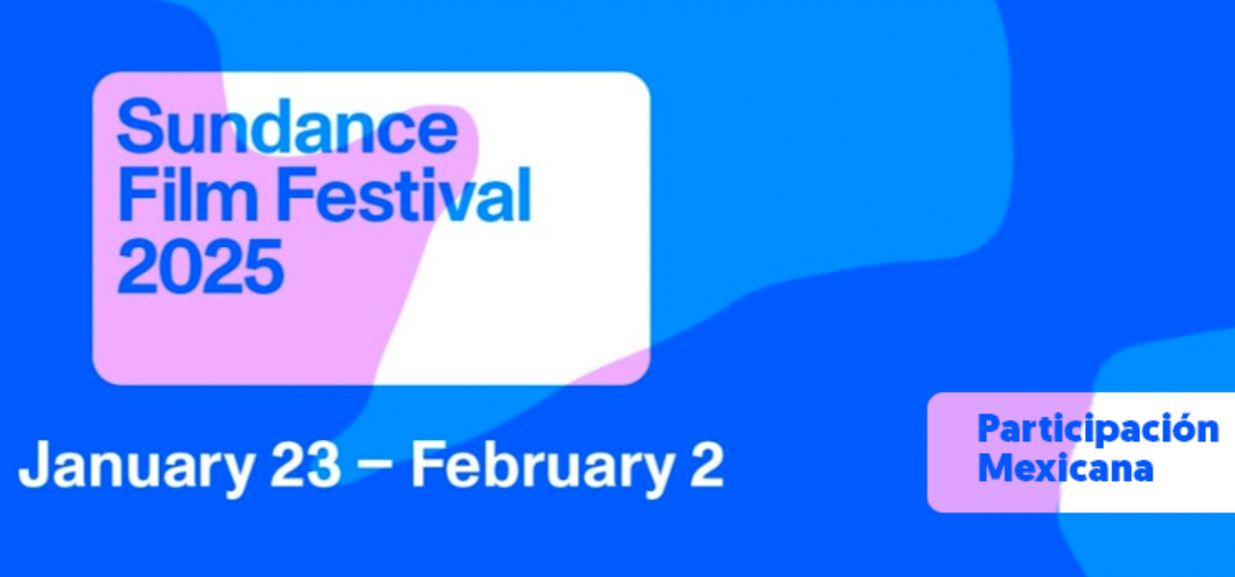 Presencia mexicana en Sundance Film Festival 2025