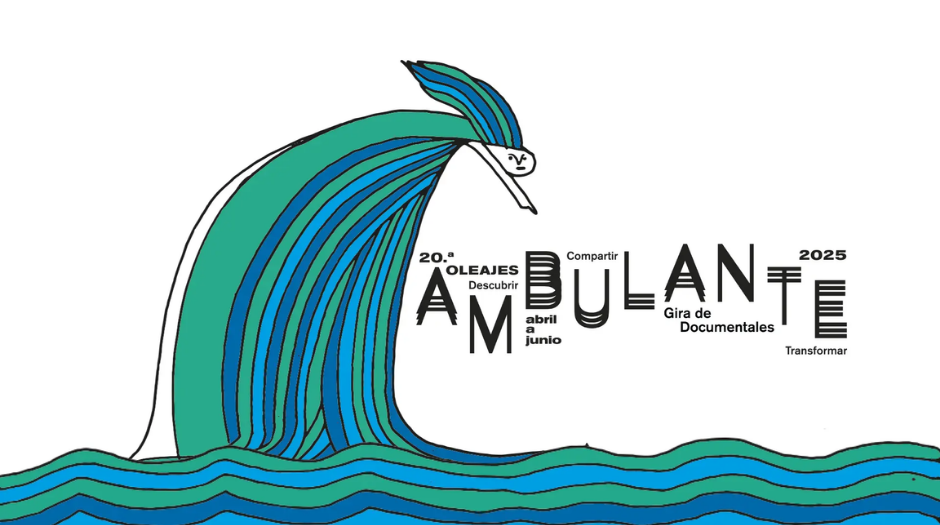 Pulsos y Coordenadas: Primer avance del 20ª AMBULANTE GIRA DE DOCUMENTALES