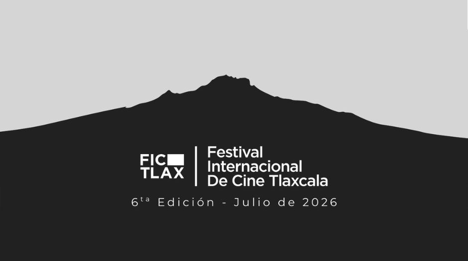 Convocatoria abierta: Festival Internacional de Cine Tlaxcala 2026