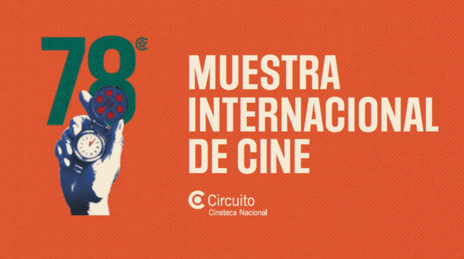 La 78 Muestra Internacional de Cine llega a diversos estados del país