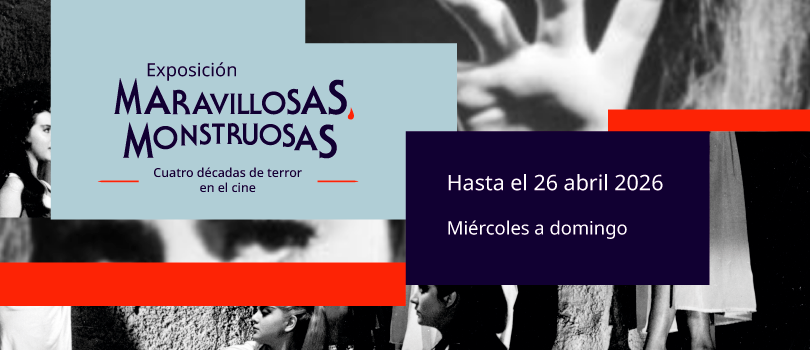 “Maravillosas, monstruosas”: las mujeres del terror mexicano