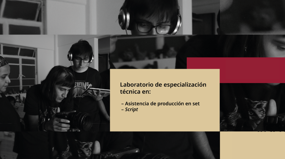 Convocatoria - Laboratorio de Especialización Técnica en Audiovisual