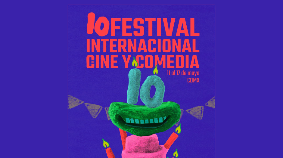 Diez años de carcajadas: 10° Festival Internacional de Cine y Comedia #24RisasXSegundo