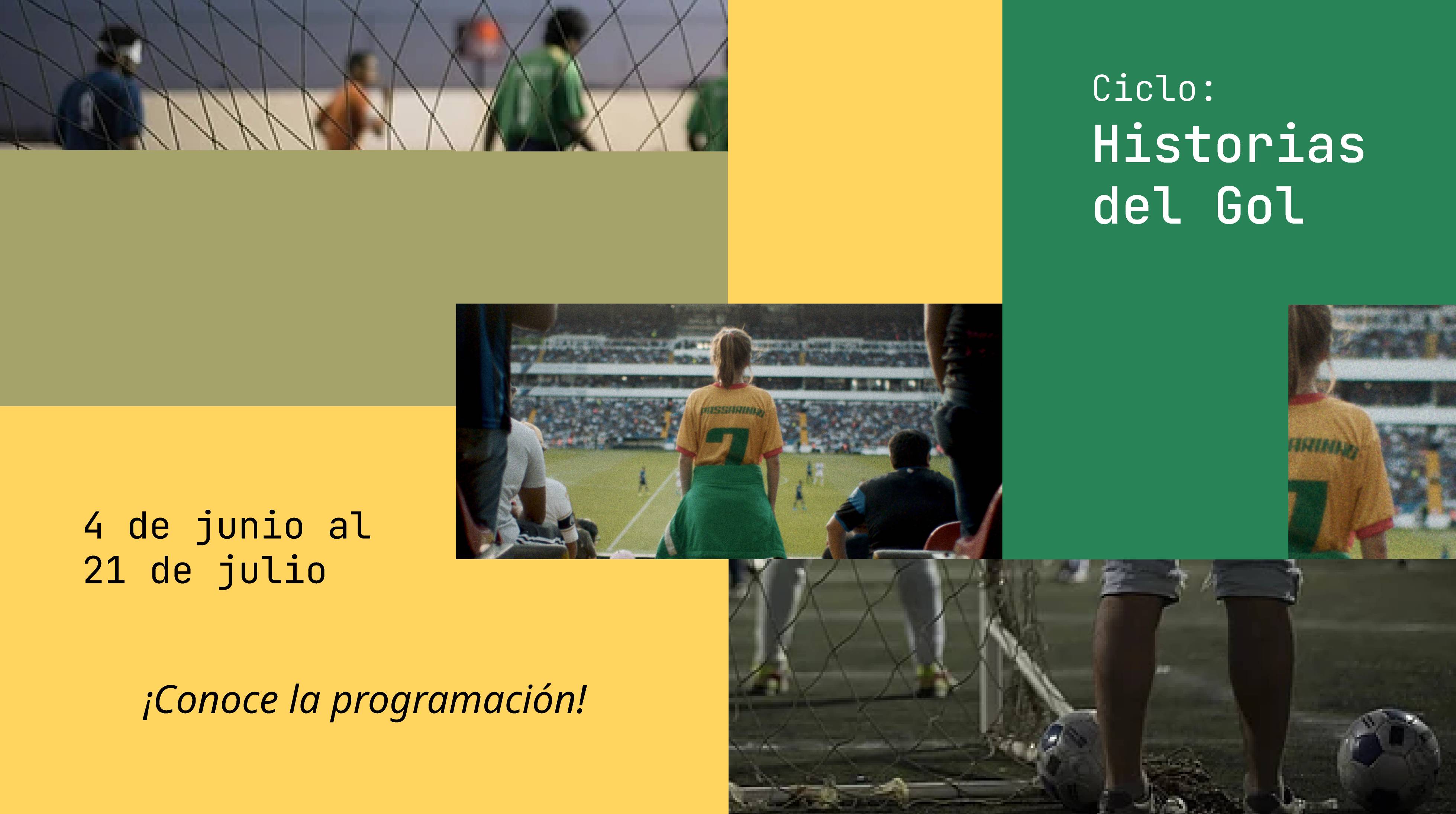 Ciclo: Historias del Gol; el futbol llega a otras pantallas