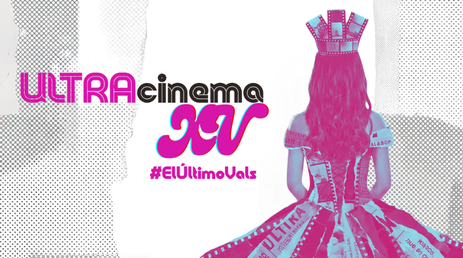 ULTRAcinema XV: el último vals de un festival