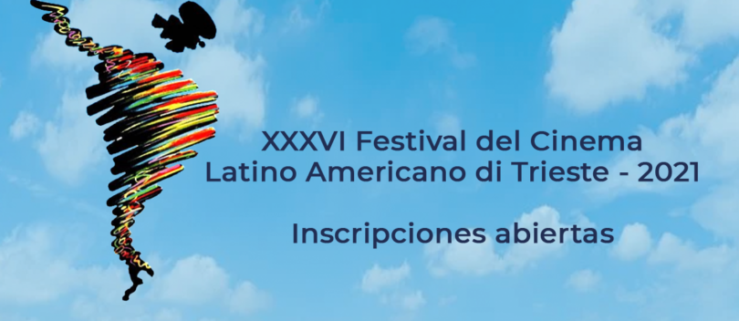 La XXXVI Edición del Festival de Cine Latino Americano de Trieste